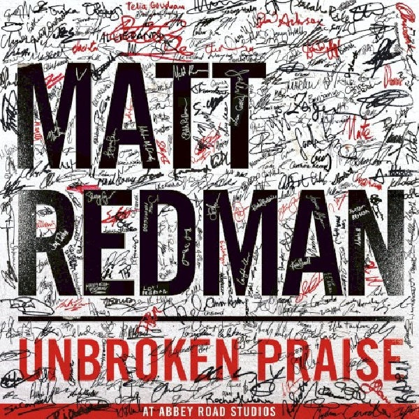 Matt Redman - Unbroken praise (CD)