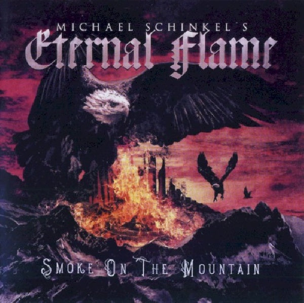 Schinkel's Eternal Flame - Smoke on the mountain (.. Mountain, Digipak CD)