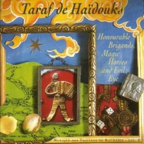 Taraf De Haidouks - Honourable brigands, magic horses & evil eye (CD)