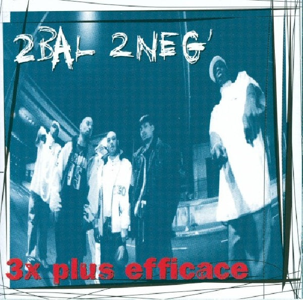 Two Bal/two Neg - 3 x plus efficace (CD)