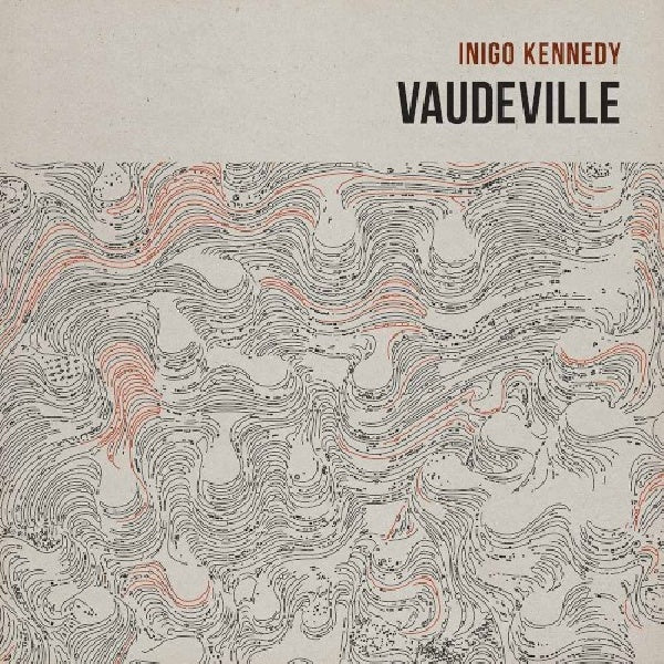 Inigo Kennedy - Vaudeville (CD)