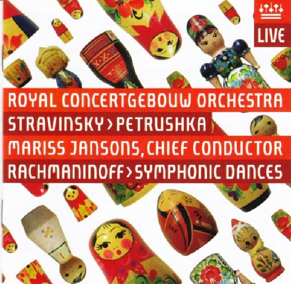 Rachmaninov/stravinsky - Symphonic dances/petrouchka (Petrushka//Royal Concertgebouw Orchestra/Mariss Jansons, Super Audio CD CD)