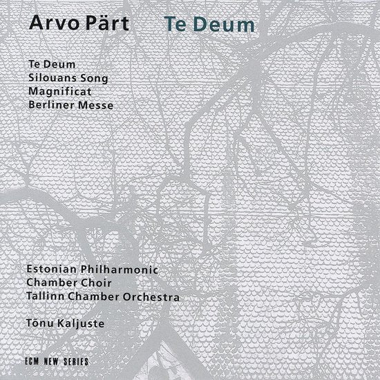 A. Part - Te deum (W/Estonian Pho,Chamber Choir & Tallinn Chamber Orch. CD)