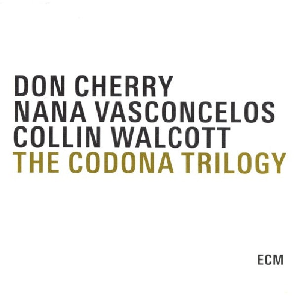 Don Cherry /nana Vasconcelos/collin Walcott - Codona trilogy (CD)