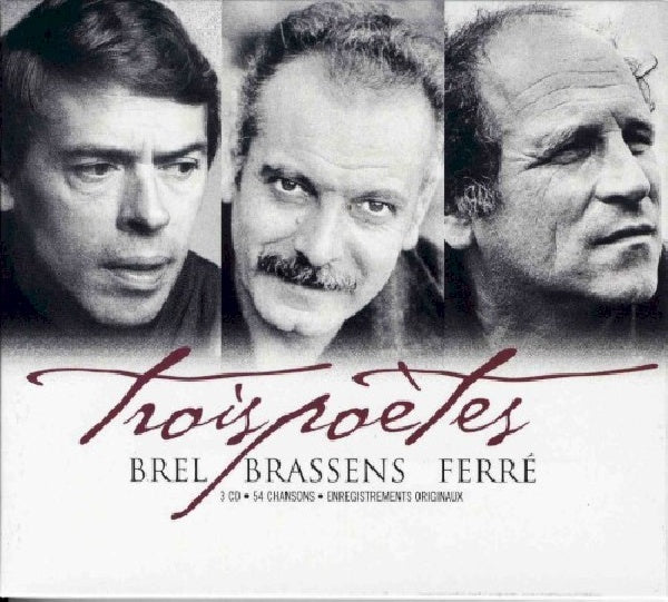Brel/ferre/brassens - Trois poetes (54 Chansons CD)