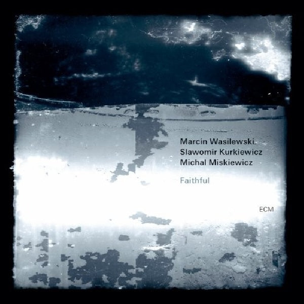 Marcin Wasilewski -trio- - Faithful (CD)