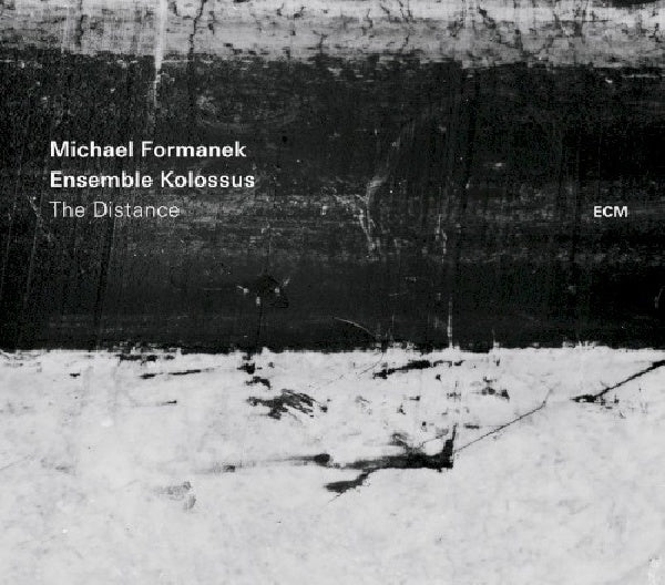 Michael Formanek /ensemble Kolossus - Distance (CD)