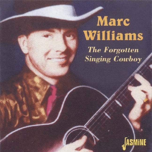 Marc Williams - Forgotten singing cowboy (CD)