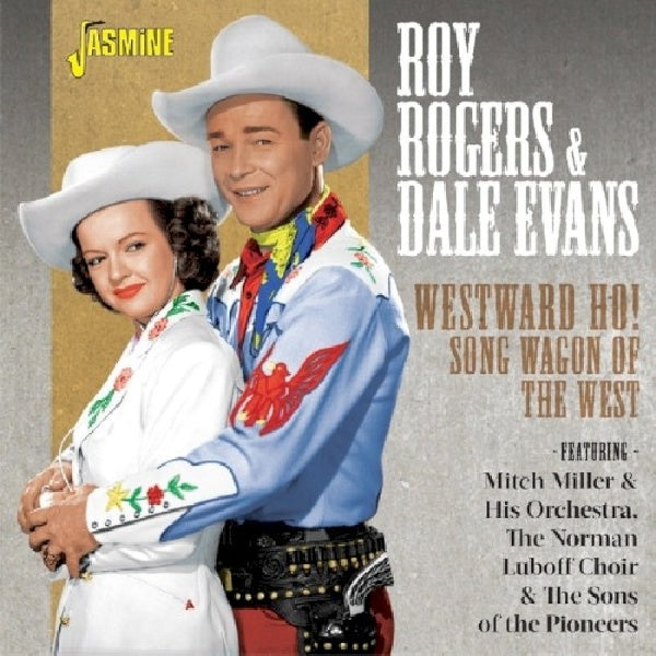 Royo Rogers & Dale - Westward ho! song wagon of the west (.. of the West / Ft. Mitch Miller & His Orchestra CD)