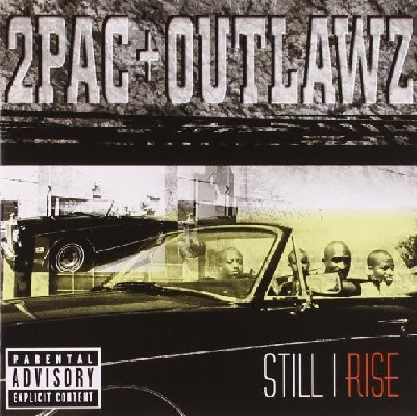 Two Pac & The Outlawz - Still i rise -explicit- (CD)