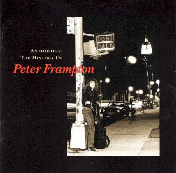Peter Frampton - Anthology: the history of peter frampton (CD)
