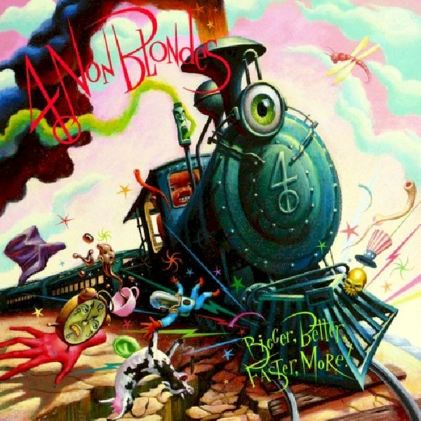 Four Non Blondes - Bigger better faster (CD)