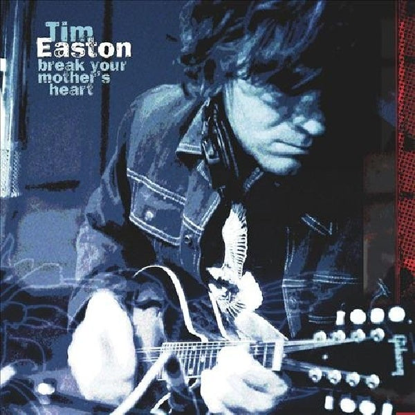 Tim Easton - Break your mother's heart (Produced By John Hanlon W/Jim Keltner CD)