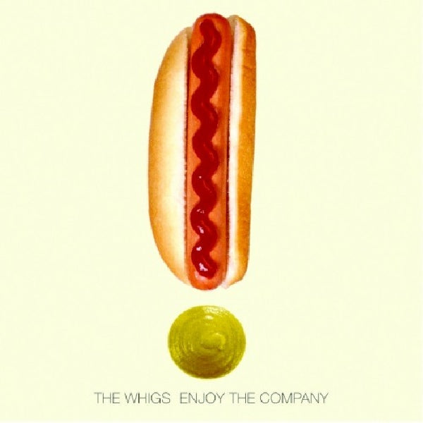 Whigs - Enjoy the company (CD)