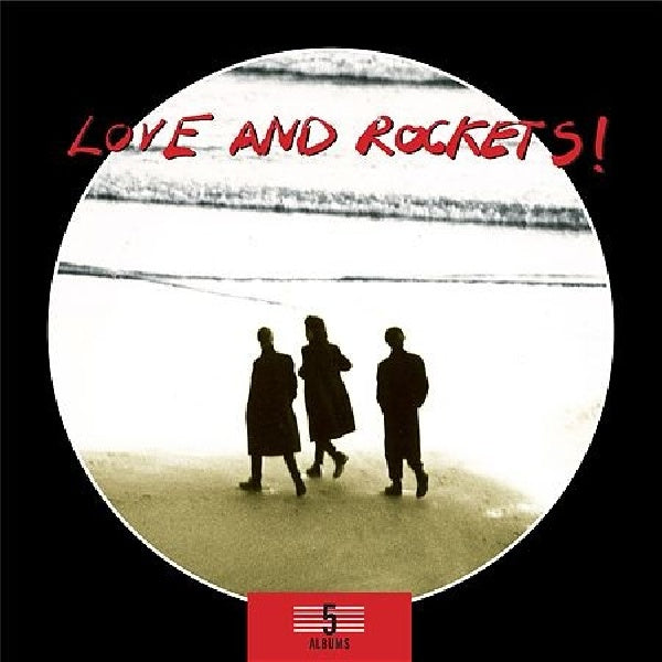 Love & Rockets - 5 albums box set (CD 1. Seventh Dream of Teenage Heaven CD)