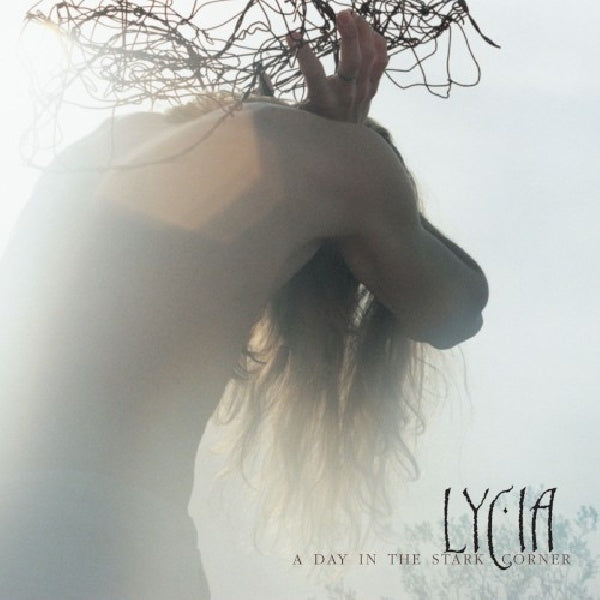 Lycia - A day in the stark corner (.. Stark Corner, Digipak CD)