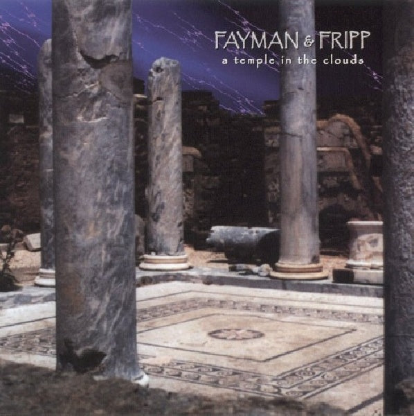 Fayman & Fripp - Temple in the clouds (CD)