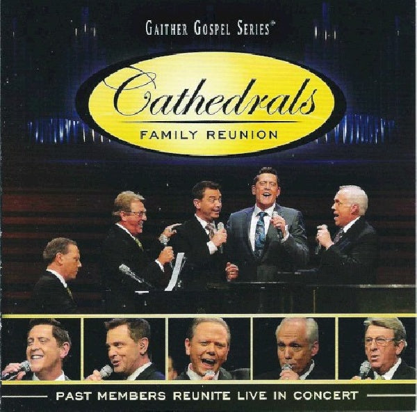 Cathedrals - Family reunion (.. Reunion:Past Member CD)