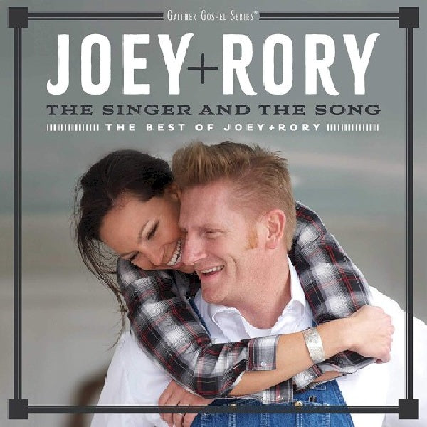 Joey & Rory - The singer and the song (.. Best of Joey & Rory CD)