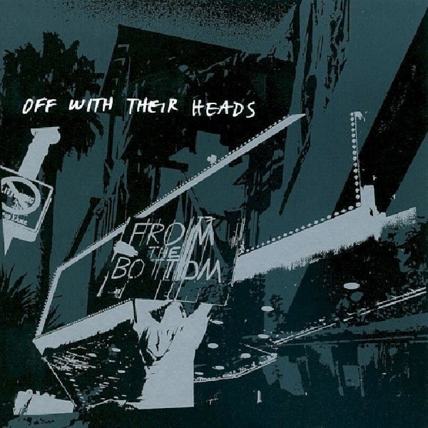 Off With Their Heads - From the bottom (CD)