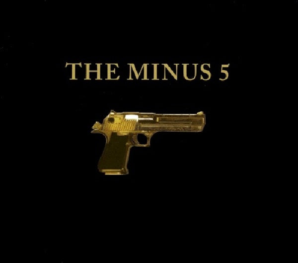 Minus 5 - Minus 5 (Aka the Gun Album CD)