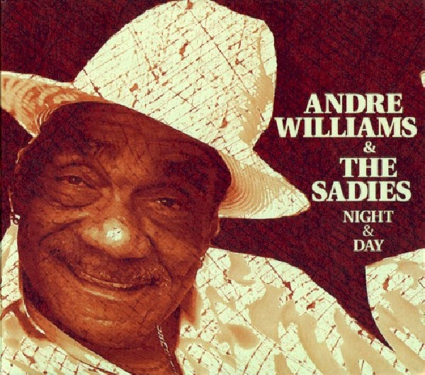 Andre Williams & Sadies - Night & day (Digipak CD)