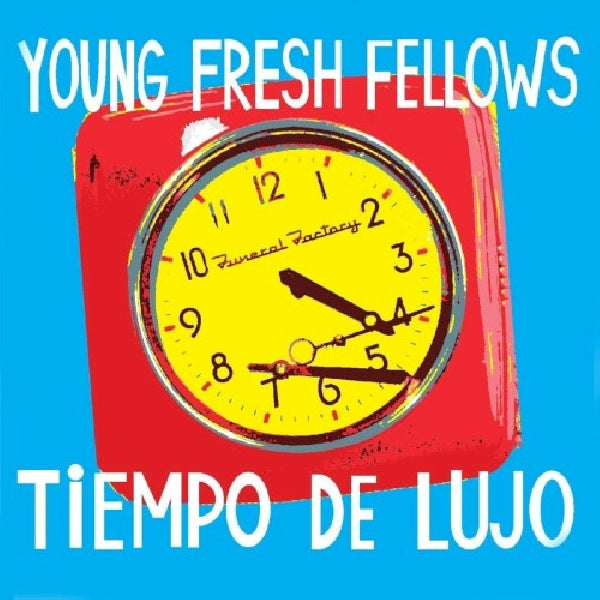 Young Fresh Fellows - Tiempo de lujo (Digipak CD)