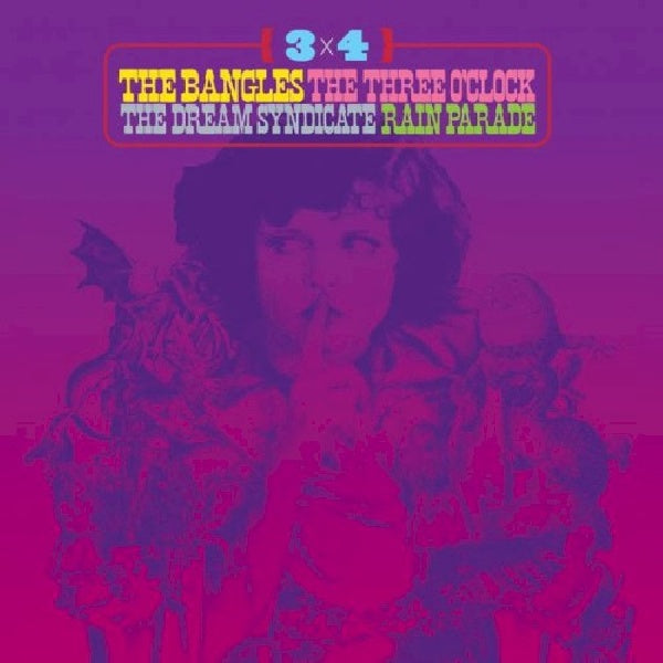 V/A (Various Artists) - 3 x 4 (The Bangles, the Three O'Clock, the Dream Syndicate and CD)