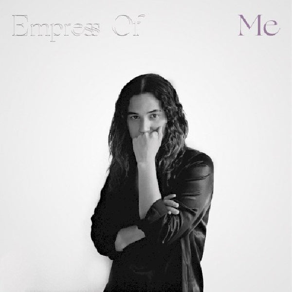 Empress Of - Me (=Debut Album For Brooklyn-Based 'Lorely Rodriguez'= CD)