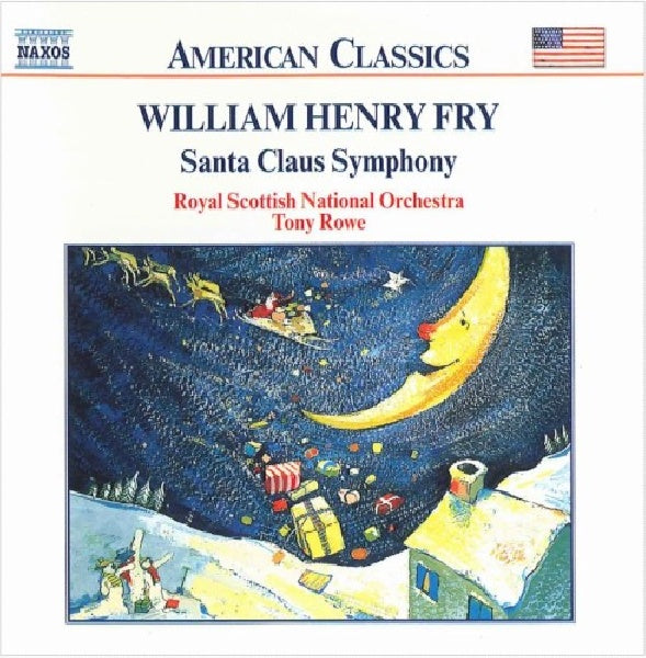 W.h. Fry - Santa claus symphony (Royal Scottish Nat.Orchestra CD)