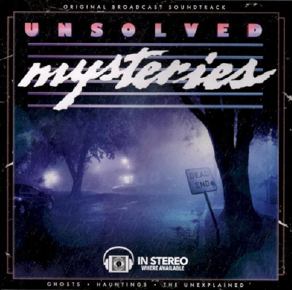 Gary Malkin - Unsolved mysteries: ghosts - hauntings - the unexplained (original broadcast soundtrack) (.. Mysteries: Ghosts/Hauntings/the Unexplained LP)