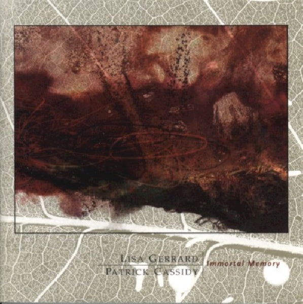 Lisa Gerrard - Immortal memory (W/ Patrick Cassidy CD)
