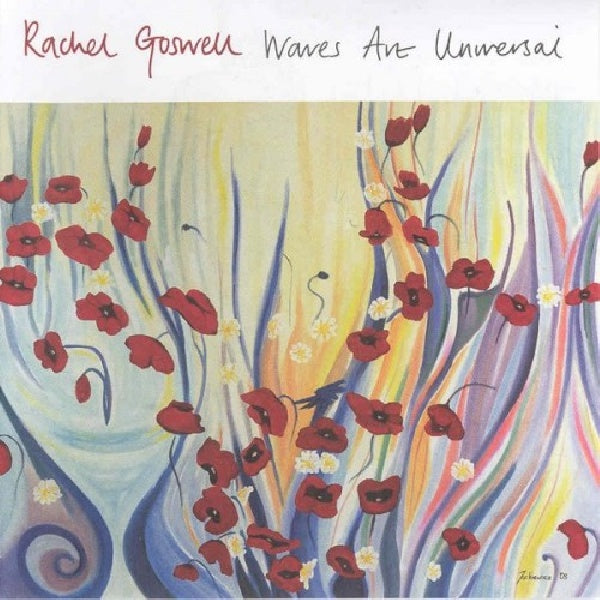 Rachel Goswell - Waves are universal (CD)