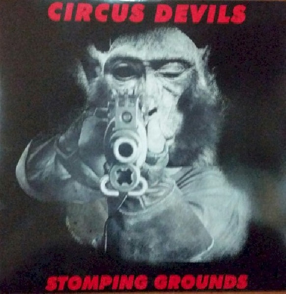 Circus Devils - Stomping grounds (CD)