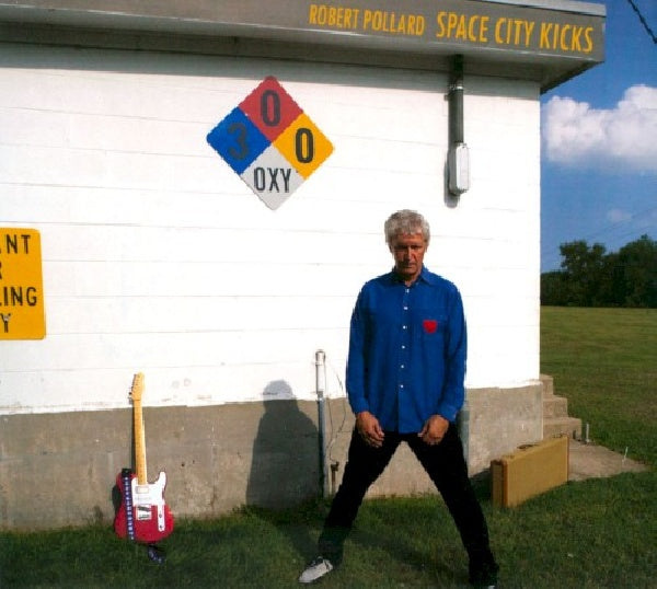Robert Pollard - Space city kicks (CD)