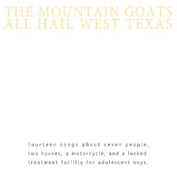 Mountain Goats - All hail west texas (CD)