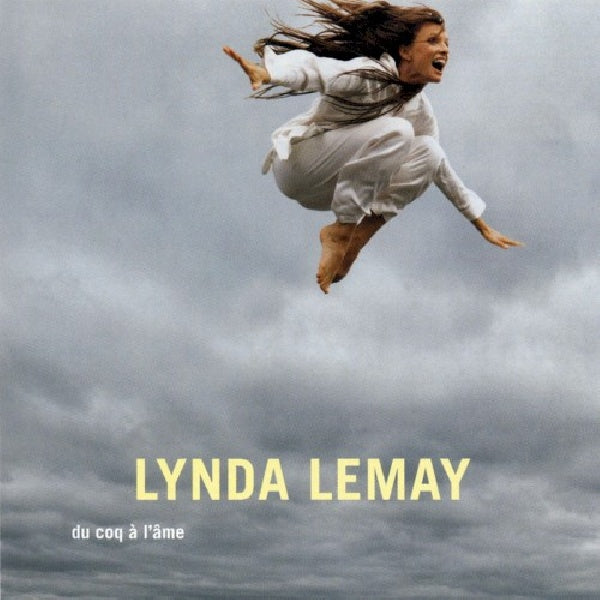 Lynda Lemay - Du coq a l'ame (CD)
