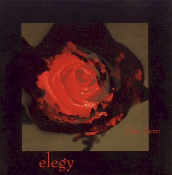 John Zorn - Elegy (W;Mike Patton, David Slusser, Scummy CD)