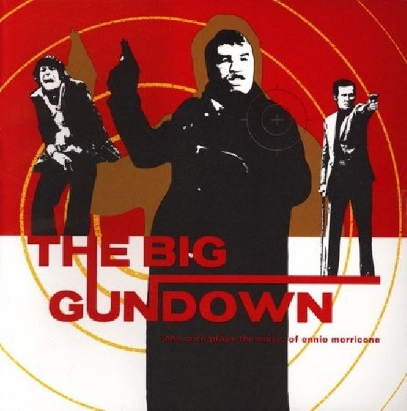 John Zorn - Big gundown-15th annivers (...Anniversary Special Edition // W/Bonus Tracks CD)