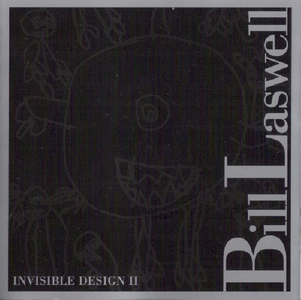 Bill Laswell - Invisible design ii (CD)