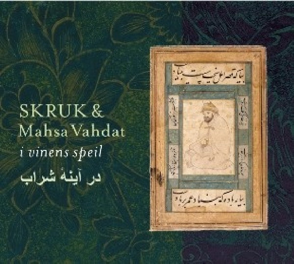 Mahsa Skruk & Vahdat - I vines speil (CD)