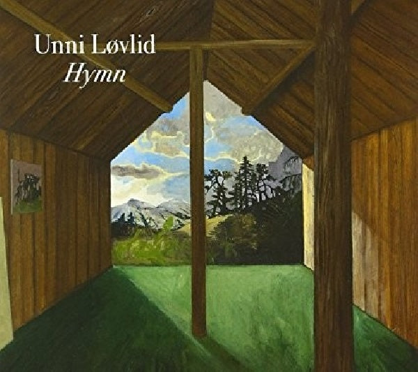 Unni Lovlid - Hymn (Fjordian Mystic Soundscapes CD)