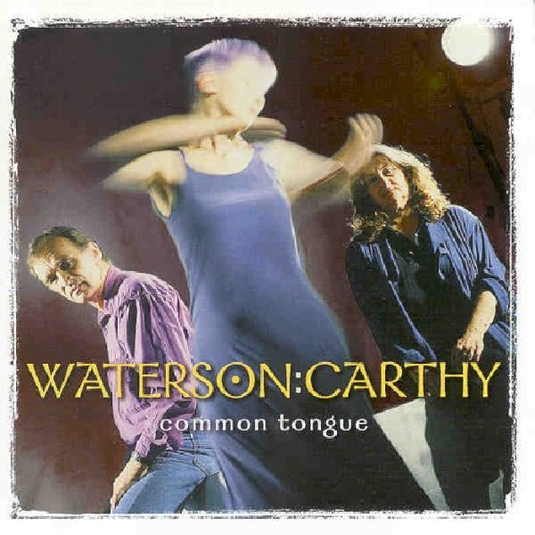 Norma Waterson /m. Carthy - Common tongue (CD)