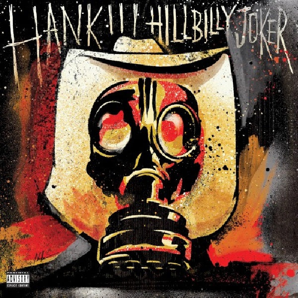 Hank Williams -iii- - Hillbilly joker (= the Long Awaited 'This Ain't Country' Album CD)