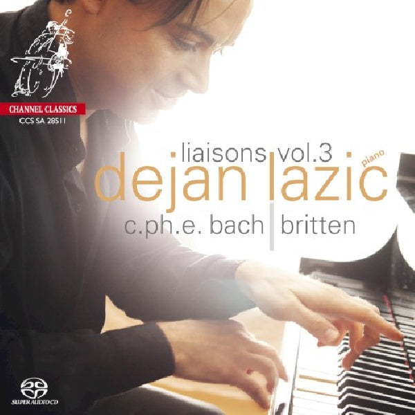 C.p.e. Bach /britten - Liaisons vol.3 (Dejan Lazic, Super Audio CD CD)
