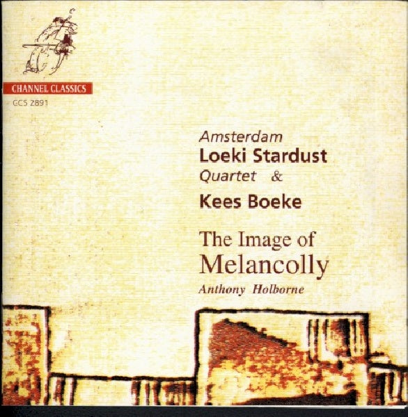 A. Holborne - Image of melancholy (Amsterdam Loeki Stardust Quartet + Kees Boeke CD)