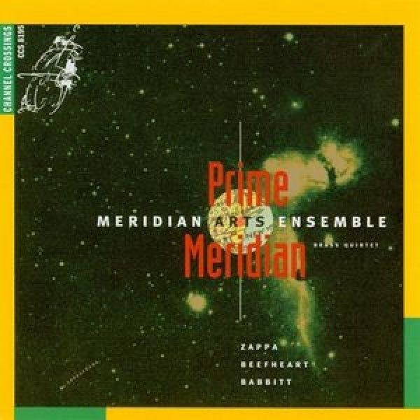 Meridian Arts Ensemble - Zappa beefheart babbit (Brass Version of:"Igor's Boogie"/"Ice Rose" CD)