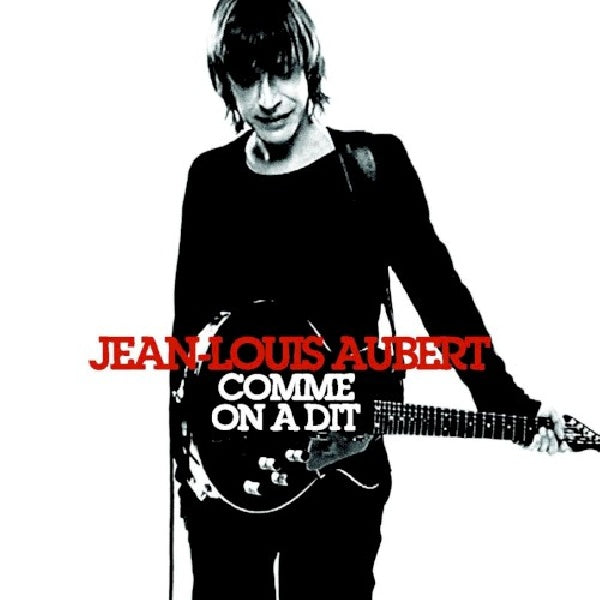 Jean Aubert -louis - Comme on a dit (Best of CD)