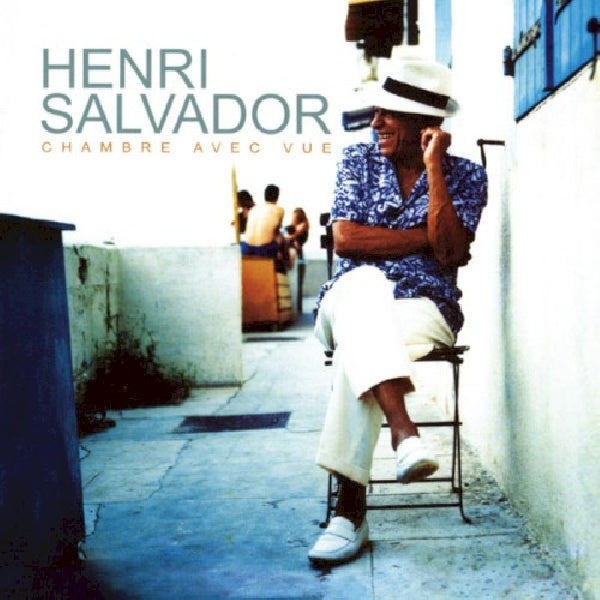 Henri Salvador - Chambre avec vue (Feat. Toots Thielemans, Francoise Hardy & Lisa Ekdahl CD)