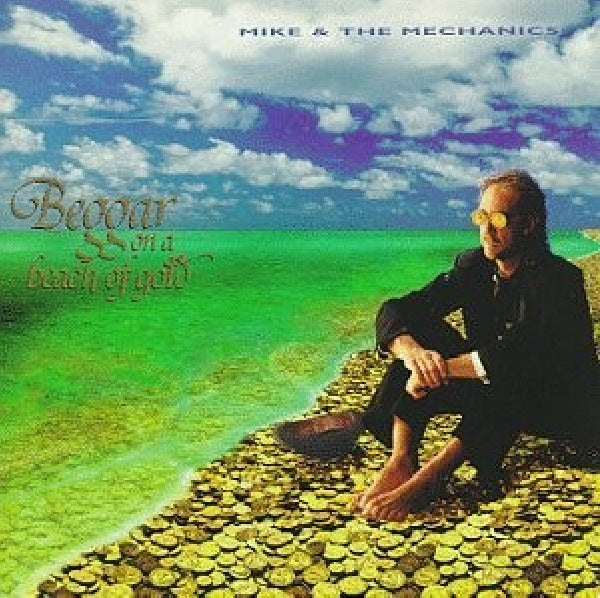 Mike & The Mechanics - Beggar on a beach of gold (CD)